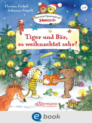 cover image of Tiger und Bär, es weihnachtet sehr!